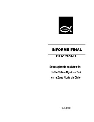 Informe Final : ESTRATEGIAS DE EXPLOTACIÓN SUSTENTABLE DE ALGAS PARDAS EN LA ZONA NORTE DE CHILE
