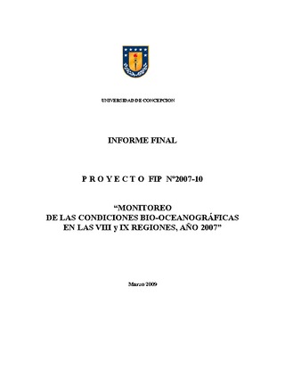 Informe Final : MONITOREO DE LAS CONDICIONES BIO-OCEANOGRÁFICAS EN LA VIII Y IX REGIONES, AÑO 2007