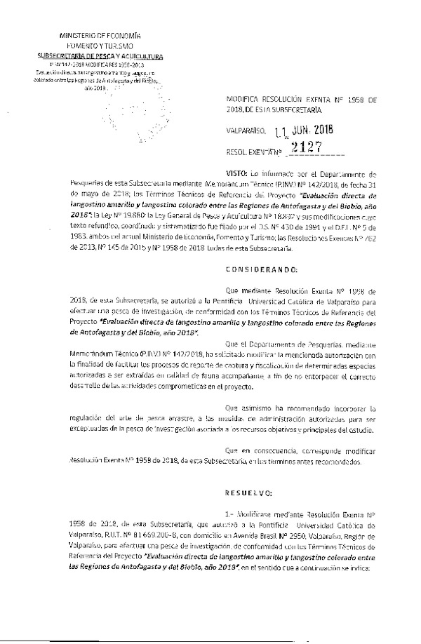 Res. Ex. N° 2127-2018 Evaluación directa de langostino amarillo y langostino colorado, entre las Regiones de Antofagasta y del Biobío Año 2018.