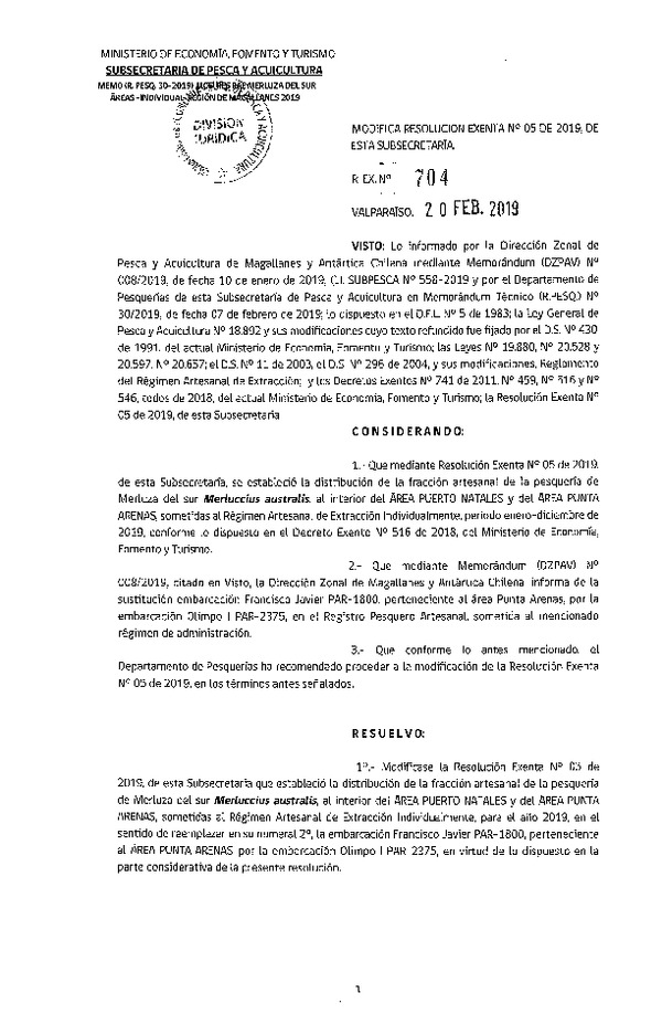 Res. Ex. N° 704-2019 Modifica Res. Ex. N° 5-2019 Distribución de la Fracción Artesanal de Pesquería de Merluza del Sur por Área e Individualmente, Región de Magallanes y la Antártica Chilena, año 2019. (Publicado en Página Web 21-02-2019)