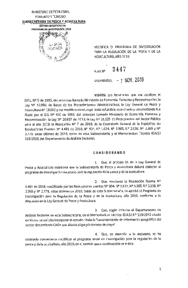 Res. Ex. N° 3447-2019 Modifica Res. Ex. N° 4481-2018 Aprueba programa de investigación para la regulación de la pesca y de la acuicultura, año 2019. (Publicado en Página Web 12-11-2019)