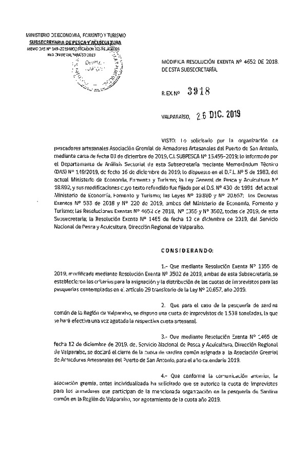 Res. Ex. N° 3918-2019 Modifica Res. Ex. N° 4652-2018 Distribución de la fracción artesanal de pesquería de Anchoveta, sardina común y Jurel, Región de Valparaíso, año 2019. (Publicado en Página Web 26-12-2019) (F.D.O. 08-01-2020)