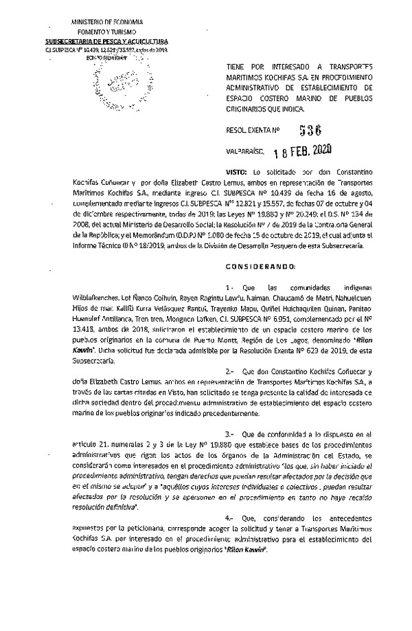 Res. Ex N° 536-2020, Tiene por interesado a transportes Marítimos Kochifas S.A. en procedimiento administrativo de establecimiento de Espacio Costero Marino de Pueblos Originarios que indica (Publicado en Página Web 19-02-2020).