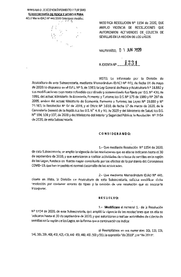 Res. Ex. N° 1331-2020 Modifica Res. Ex. N° 1154-2020 Amplía Vigencia de Resoluciones que Indican y que Autorizaron Actividades de Colecta de Semillas en la Región de Los Lagos. (Publicado en Página Web 03-06-2020)