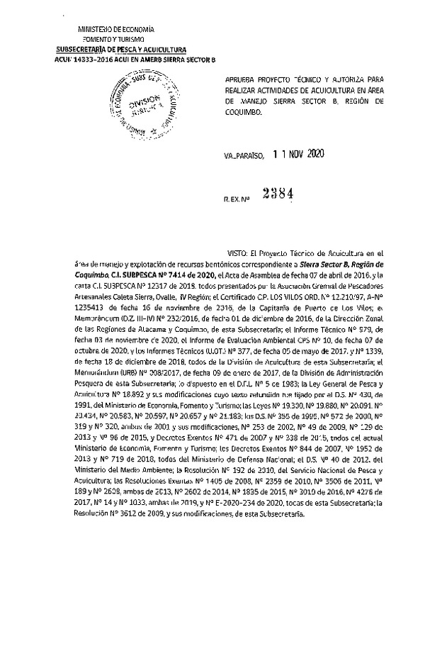 Res. Ex N° 2384-2020 Aprueba proyecto técnico y autoriza para realizar actividades de acuicultura experimental en Área de manejo Sierra Sector B, Región de Coquimbo. (Publicado en Página Web 12-11-2020).
