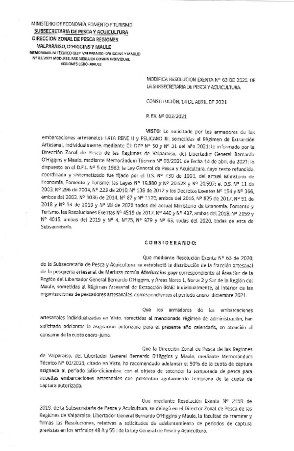 Res. Ex. N° 003-2021 (DZP Regiones de Valparaíso -O'Higgins y Maule) Modifica Res. Ex. DIG N° 63-2020 Distribución de la Fracción Artesanal de Pesquería de Merluza común Individual, Área Sur de la Región del Libertador General Bernardo O’Higgins, y Áreas Norte 1, Norte 2 y Sur de la Región del Maule. (Publicado en Página Web 14-04-2021)