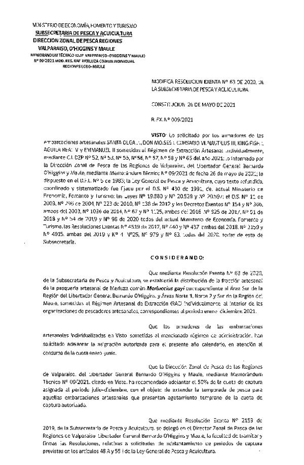 Res. Ex. N° 009-2021 (DZP Regiones de Valparaíso -O'Higgins y Maule) Modifica Res. Ex. DIG N° 63-2020 Distribución de la Fracción Artesanal de Pesquería de Merluza común Individual, Región del Maule. (Publicado en Página Web 26-05-2021)