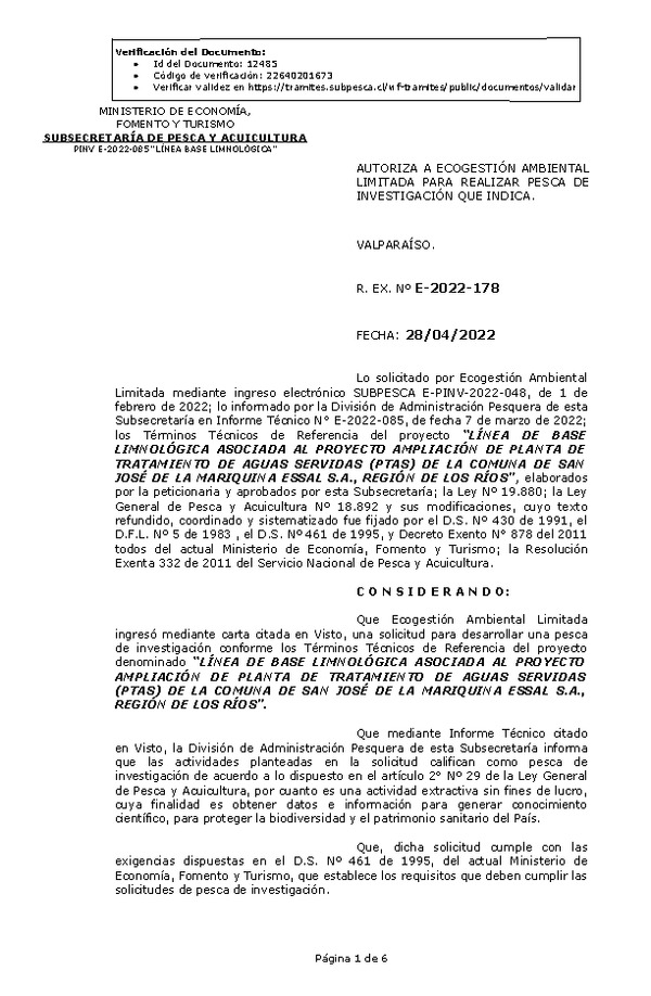 R. EX. Nº E-2022-178 LÍNEA DE BASE LIMNOLÓGICA ASOCIADA AL PROYECTO AMPLIACIÓN DE PLANTA DE TRATAMIENTO DE AGUAS SERVIDAS (PTAS) DE LA COMUNA DE SAN JOSÉ DE LA MARIQUINA ESSAL S.A., REGIÓN DE LOS RÍOS. (Publicado en Página Web 29-04-2022)