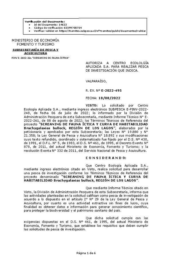 R. EX. Nº E-2022-495 AUTORIZA A CENTRO ECOLOLGÍA APLICADA S.A. PARA REALIZAR PESCA DE INVESTIGACIÓN QUE INDICA. (Publicado en Página Web 22-08-2022)
