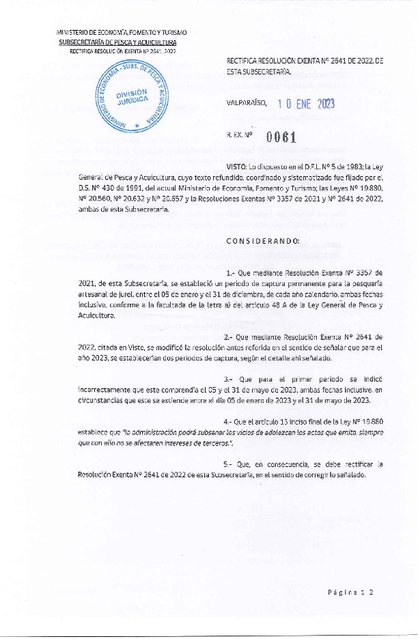Res. Ex. N° 0061-2023 Rectifica Res. Ex. N° 2641-2022 Modifica Res. Ex. N° 3357-2021 Establece Periodo de Captura para la Pesquería Artesanal de Jurel. (Publicado en Página Web 11-01-2023)