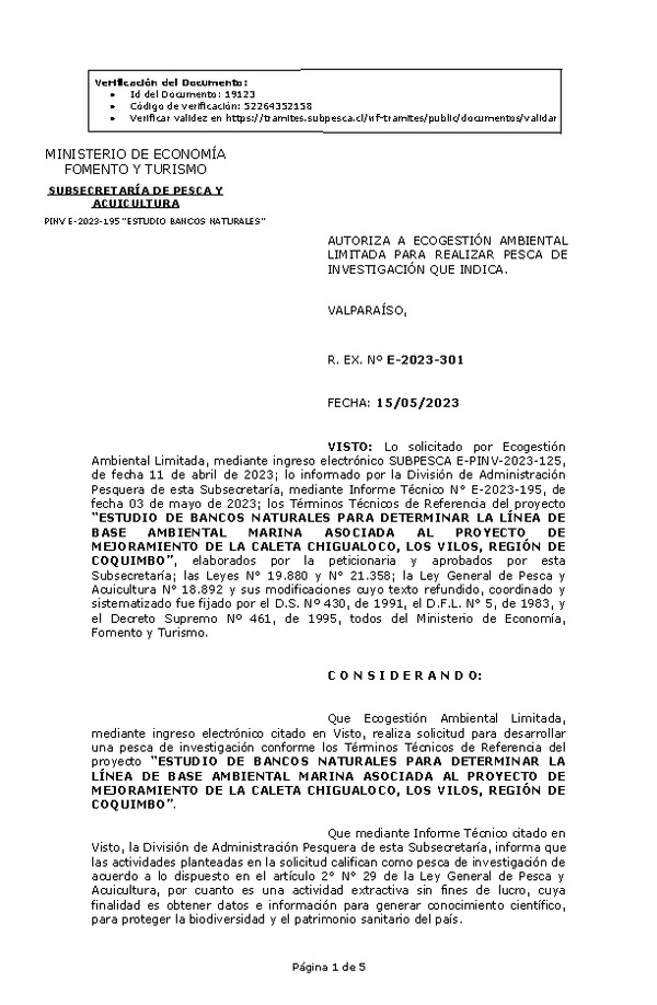 R. EX. Nº E-2023-301 AUTORIZA A CIENCIAMBIENTAL CONSULTORES S.A. PARA REALIZAR PESCA DE INVESTIGACIÓN QUE INDICA. (Publicado en Página Web 16-05-2023)
