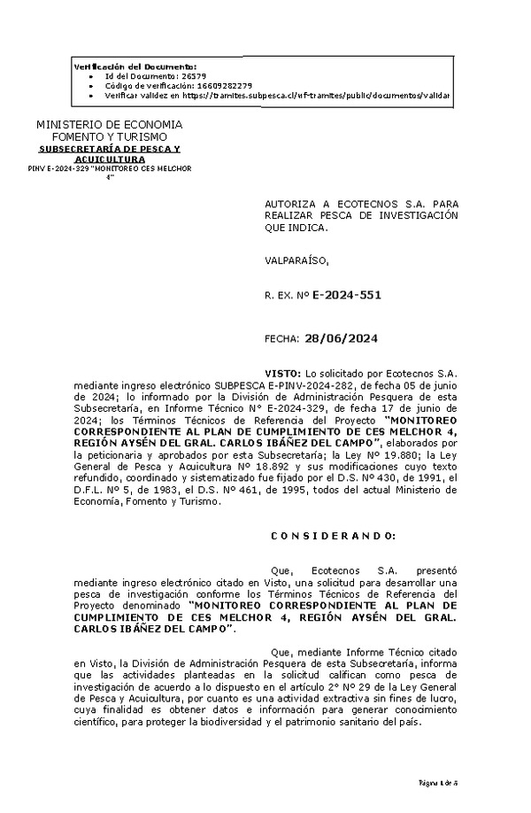 R. EX. Nº E-2024-551 AUTORIZA A ECOTECNOS S.A. PARA REALIZAR PESCA DE INVESTIGACIÓN QUE INDICA. (Publicado en Página Web 02-07-2024)