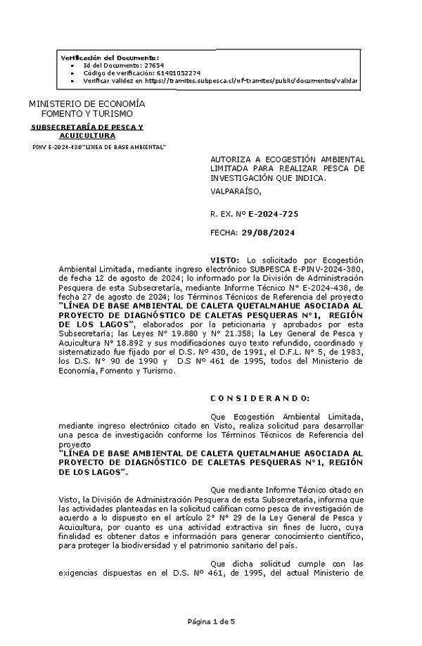 R. EX. Nº E-2024-725 AUTORIZA A ECOGESTIÓN AMBIENTAL LIMITADA PARA REALIZAR PESCA DE INVESTIGACIÓN QUE INDICA. (Publicado en Página Web 30-08-2024)