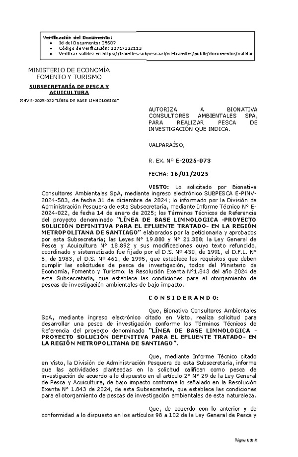 R. EX. Nº E-2025-073 AUTORIZA A BIONATIVA CONSULTORES AMBIENTALES SPA, PARA REALIZAR PESCA DE INVESTIGACIÓN QUE INDICA. (Publicado en Página Web 17-01-2025)