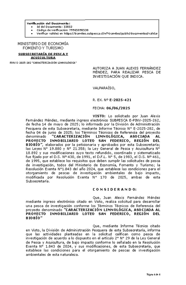 R. EX. Nº E-2025-421 AUTORIZA A JUAN ALEXIS FERNÁNDEZ MÉNDEZ, PARA REALIZAR PESCA DE INVESTIGACIÓN QUE INDICA. (Publicado en Página Web 09-06-2025)