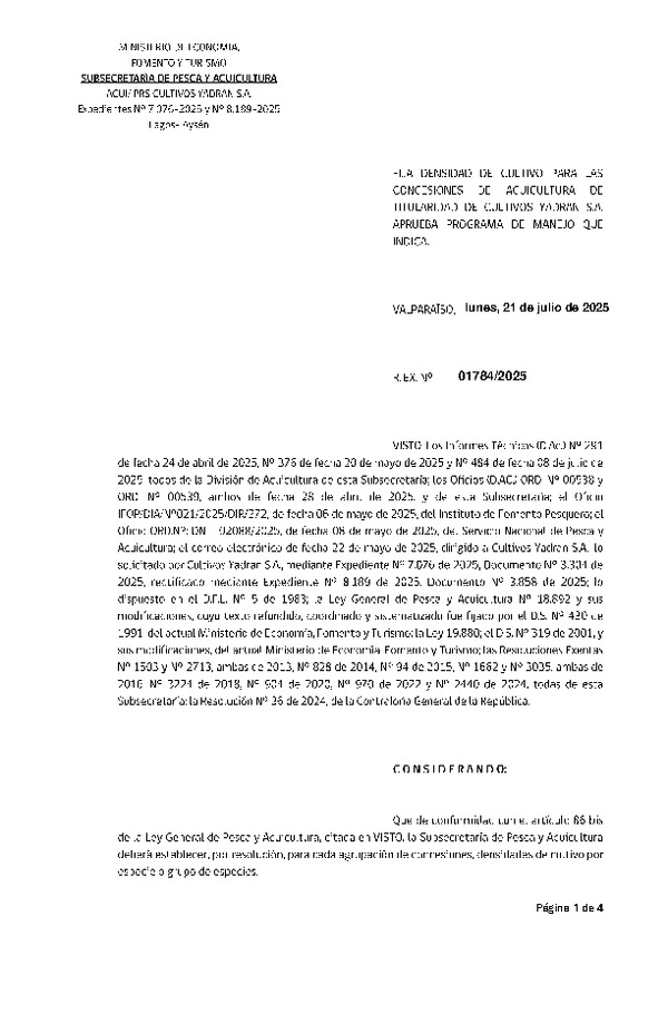 Res. Ex. N° 1784-2025 Fija densidad de cultivo para las concesiones de acuicultura de titularidad de Cultivos Yadrán S.A. Aprueba programa de manejo que indica. (Con Informe Técnico) (Publicado en Página Web 21-07-2025)