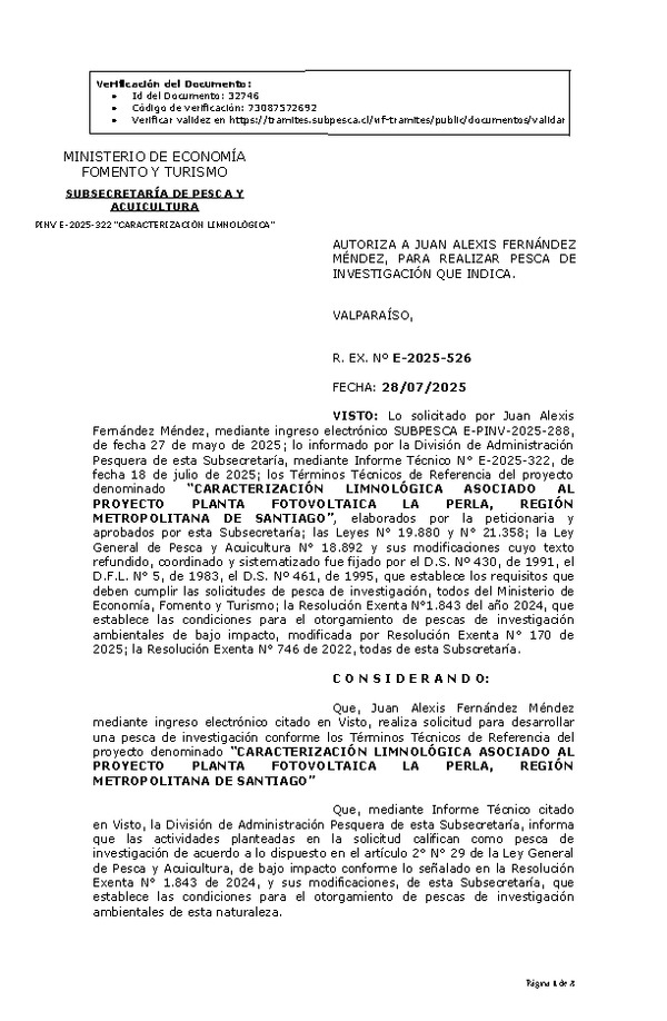R. EX. Nº E-2025-526 AUTORIZA A JUAN ALEXIS FERNÁNDEZ MÉNDEZ, PARA REALIZAR PESCA DE INVESTIGACIÓN QUE INDICA. (Publicado en Página Web 29-07-2025)