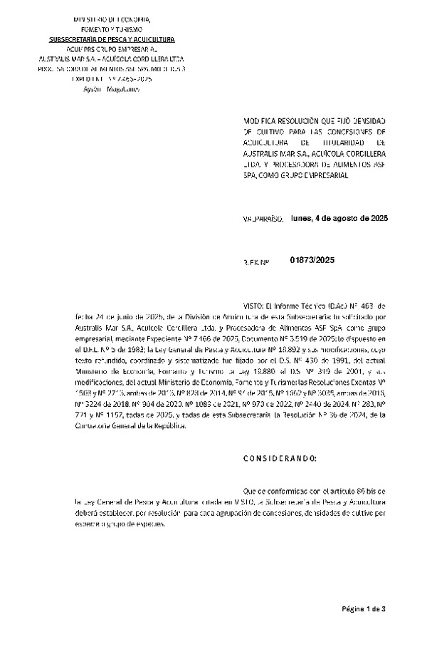 Res. Ex. N° 1873-2025 Modifica Res. Ex. N° 283-2025 Fija densidad de cultivo para las concesiones de acuicultura de titularidad de Australis Mar S.A., Acuícola Cordillera Limitada y Procesadora de Alimentos ASF SpA., como grupo empresarial. Aprueba programa de manejo que indica. (Con Informe Técnico) (Publicado en Página Web 04-08-2025)