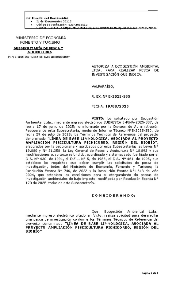 R. EX. Nº E-2025-585 AUTORIZA A ECOGESTIÓN AMBIENTAL LTDA, PARA REALIZAR PESCA DE INVESTIGACIÓN QUE INDICA. (Publicado en Página Web 19-08-2025)