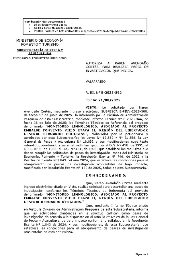 R. EX. Nº E-2025-592 AUTORIZA A KAREN AVENDAÑO CORTÉS, PARA REALIZAR PESCA DE INVESTIGACIÓN QUE INDICA. (Publicado en Página Web 21-08-2025)