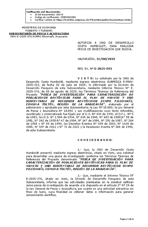 R. EX. Nº E-2025-593 AUTORIZA A ONG DE DESARROLLO COSTA HUMBOLDT, PARA REALIZAR PESCA DE INVESTIGACIÓN QUE INDICA. (Publicado en Página Web 21-08-2025)