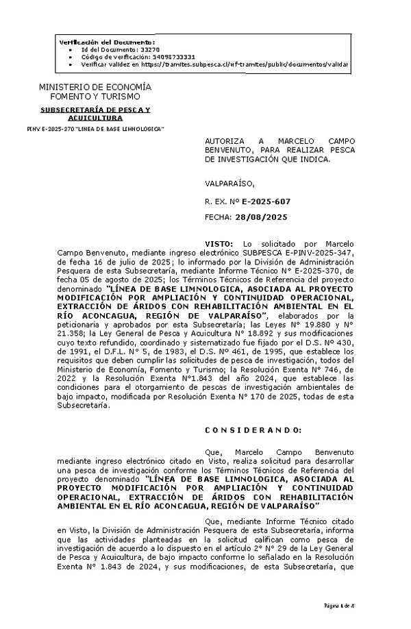 R. EX. Nº E-2025-607 AUTORIZA A MARCELO CAMPO BENVENUTO, PARA REALIZAR PESCA DE INVESTIGACIÓN QUE INDICA. (Publicado en Página Web 29-08-2025)