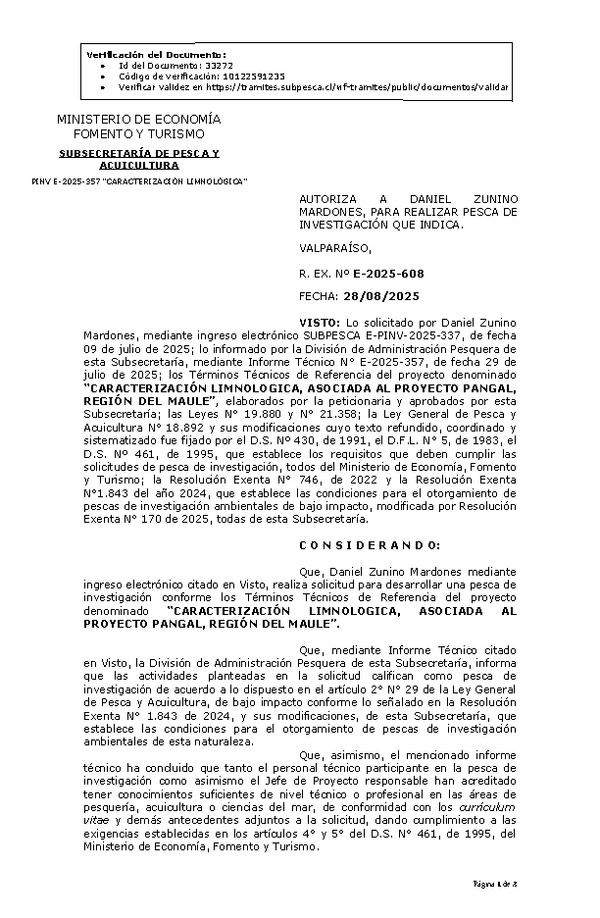 R. EX. Nº E-2025-608 AUTORIZA A DANIEL ZUNINO MARDONES, PARA REALIZAR PESCA DE INVESTIGACIÓN QUE INDICA. (Publicado en Página Web 29-08-2025)