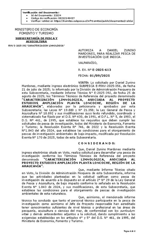 R. EX. Nº E-2025-613 AUTORIZA A DANIEL ZUNINO MARDONES, PARA REALIZAR PESCA DE INVESTIGACIÓN QUE INDICA. (Publicado en Página Web 02-09-2025)