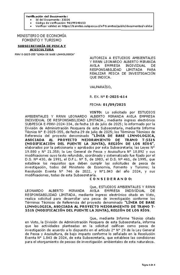 R. EX. Nº E-2025-614 AUTORIZA A ESTUDIOS AMBIENTALES Y RRNN LEONARDO ALBERTO MIRANDA AVILA EMPRESA INDIVIDUAL DE RESPONSABILIDAD LIMITADA PARA REALIZAR PESCA DE INVESTIGACIÓN QUE INDICA. (Publicado en Página Web 02-09-2025)