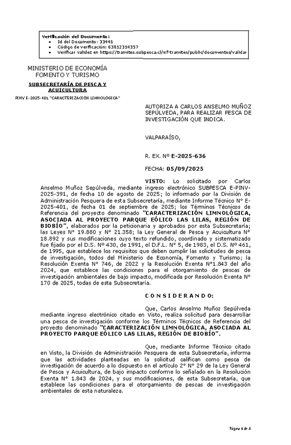 R. EX. Nº E-2025-636 AUTORIZA A CARLOS ANSELMO MUÑOZ SEPÚLVEDA, PARA REALIZAR PESCA DE INVESTIGACIÓN QUE INDICA. (Publicado en Página Web 08-09-2025)