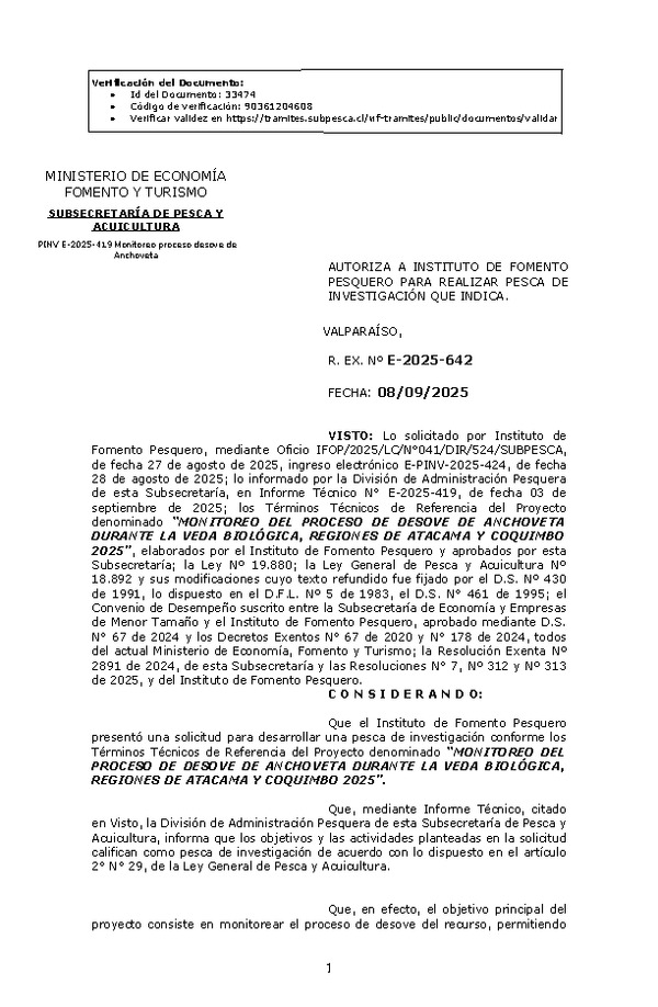 R. EX. Nº E-2025-642 AUTORIZA A INSTITUTO DE FOMENTO PESQUERO PARA REALIZAR PESCA DE INVESTIGACIÓN QUE INDICA. (Publicado en Página Web 09-09-2025)