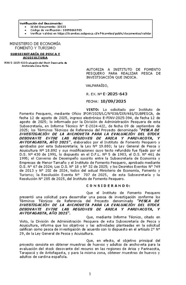 R. EX. Nº E-2025-643 AUTORIZA A INSTITUTO DE FOMENTO PESQUERO PARA REALIZAR PESCA DE INVESTIGACIÓN QUE INDICA. (Publicado en Página Web 11-09-2025)