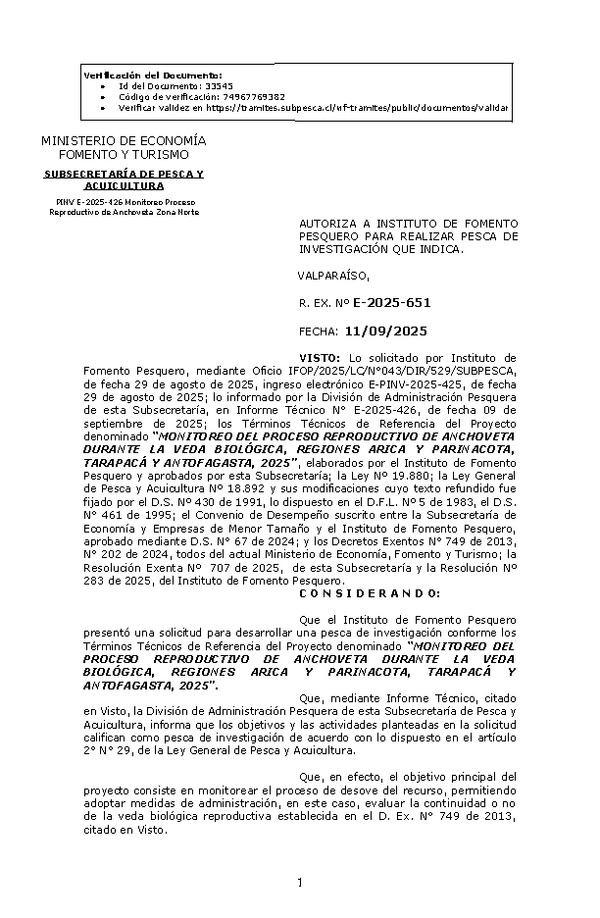 R. EX. Nº E-2025-651 AUTORIZA A INSTITUTO DE FOMENTO PESQUERO PARA REALIZAR PESCA DE INVESTIGACIÓN QUE INDICA. (Publicado en Página Web 12-09-2025)