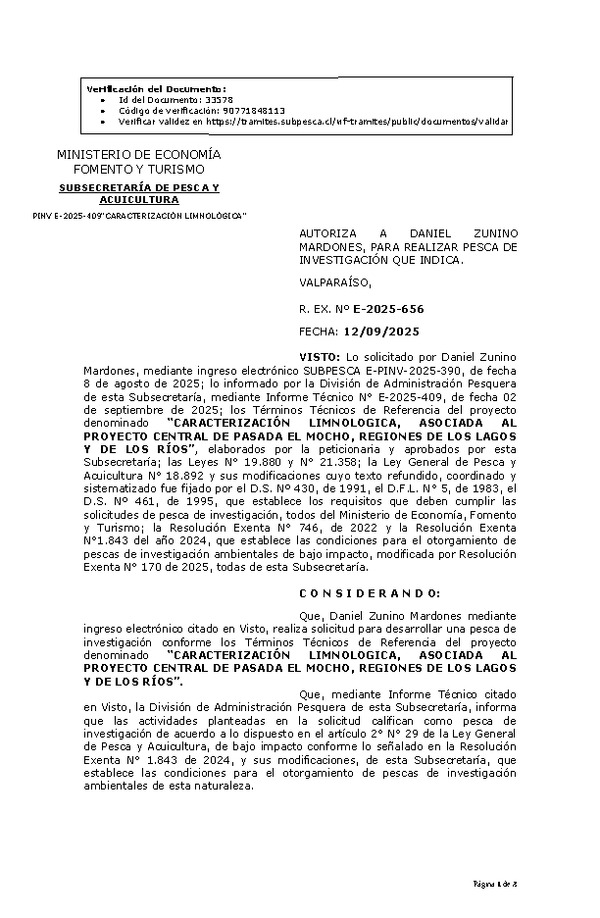 R. EX. Nº E-2025-656 AUTORIZA A DANIEL ZUNINO MARDONES, PARA REALIZAR PESCA DE INVESTIGACIÓN QUE INDICA.  (Publicado en Página Web 15-09-2025)