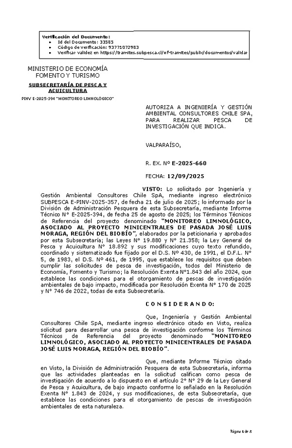 R. EX. Nº E-2025-660 AUTORIZA A INGENIERÍA Y GESTIÓN AMBIENTAL CONSULTORES CHILE SPA, PARA REALIZAR PESCA DE INVESTIGACIÓN QUE INDICA.  (Publicado en Página Web 15-09-2025)
