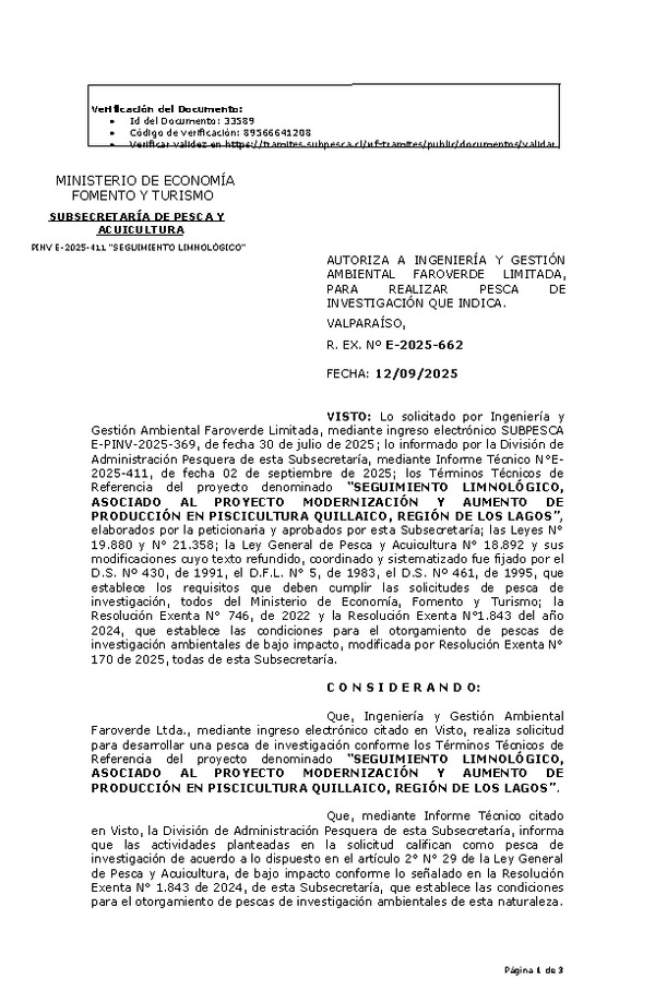 R. EX. Nº E-2025-662 AUTORIZA A INGENIERÍA Y GESTIÓN AMBIENTAL CONSULTORES CHILE SPA, PARA REALIZAR PESCA DE INVESTIGACIÓN QUE INDICA.  (Publicado en Página Web 15-09-2025)