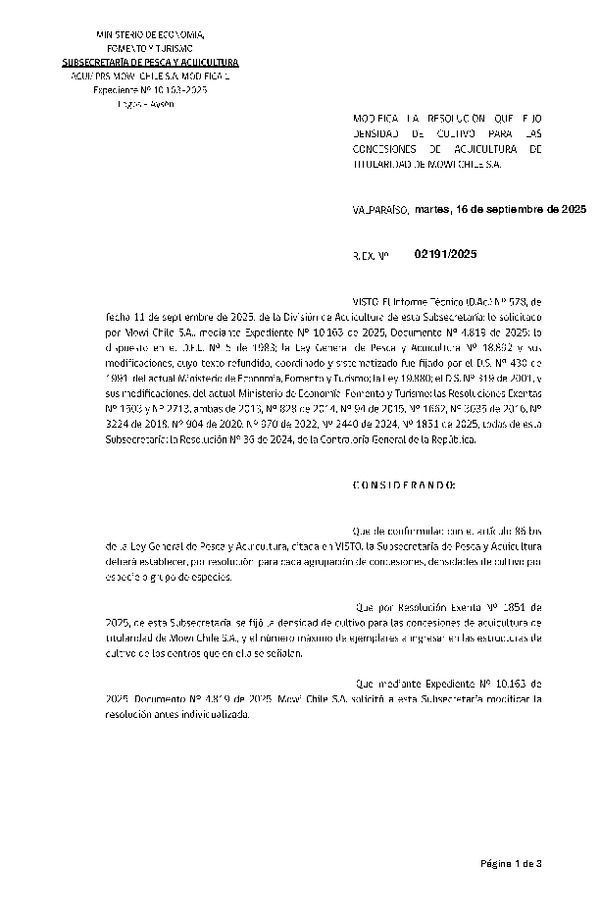 Res. Ex. N° 2191-2025 Modifica 	Res. Ex. N° 1851-2025 Fija densidad de cultivo para las concesiones de acuicultura de titularidad de Mowi Chile S.A. Aprueba programa de manejo que indica. (Con Informe Técnico) (Publicado en Página Web 17-09-2025)
