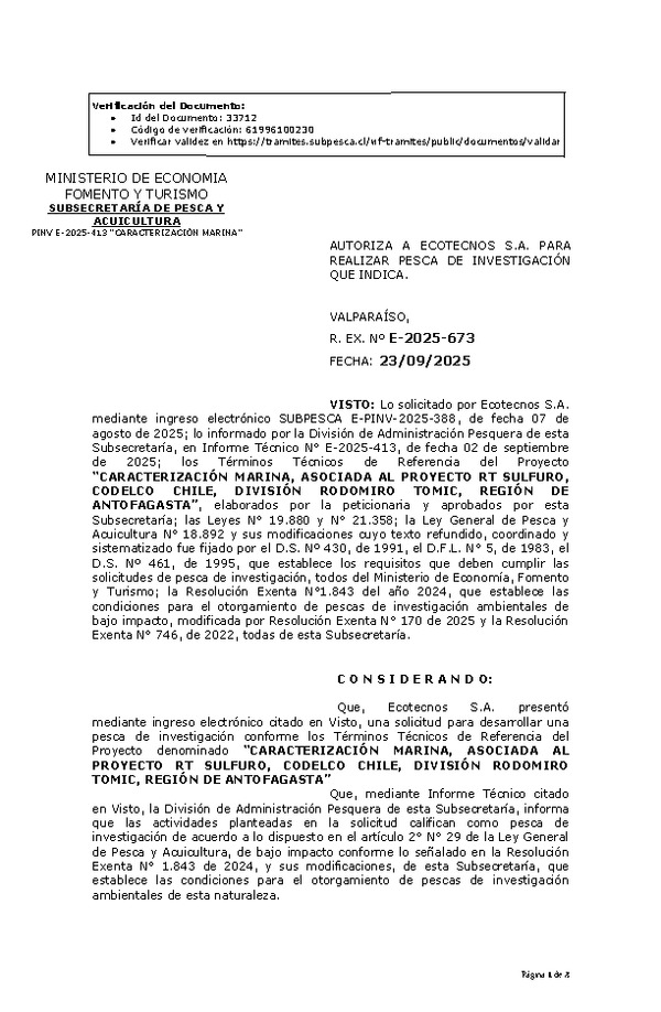 R. EX. Nº E-2025-673 AUTORIZA A ECOTECNOS S.A. PARA REALIZAR PESCA DE INVESTIGACIÓN QUE INDICA. (Publicado en Página Web 23-09-2025)