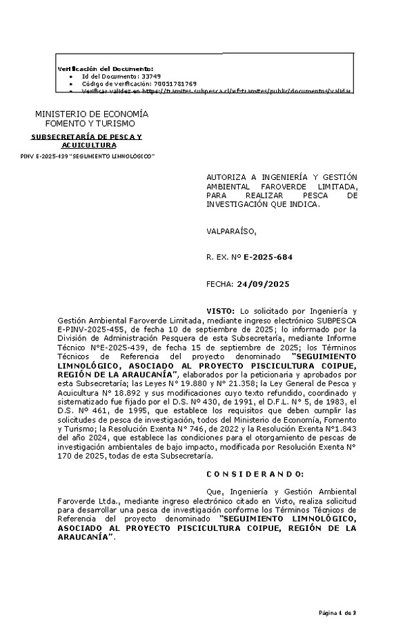 R. EX. Nº E-2025-684 AUTORIZA A INGENIERÍA Y GESTIÓN AMBIENTAL FAROVERDE LIMITADA, PARA REALIZAR PESCA DE INVESTIGACIÓN QUE INDICA. (Publicado en Página Web 24-09-2025)
