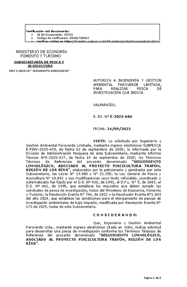 R. EX. Nº E-2025-686 AUTORIZA A INGENIERÍA Y GESTIÓN AMBIENTAL FAROVERDE LIMITADA, PARA REALIZAR PESCA DE INVESTIGACIÓN QUE INDICA. (Publicado en Página Web 24-09-2025)