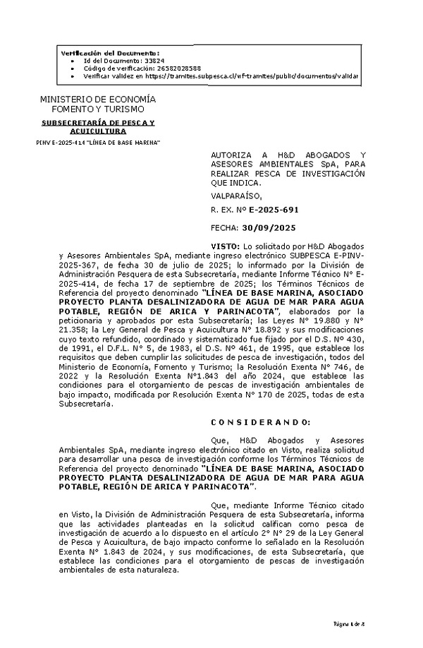 R. EX. N° E-2025-691 AUTORIZA A H&D ABOGADOS Y ASESORES AMBIENTALES SpA, PARA REALIZAR PESCA DE INVESTIGACIÓN QUE INDICA. (Publicado en Página Web 01-10-2025)