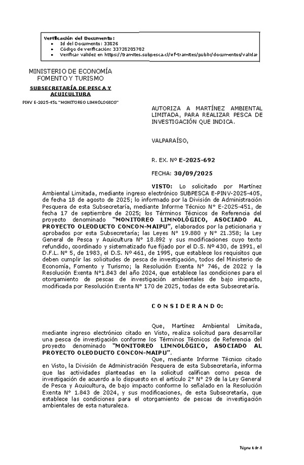 R. EX. N° E-2025-692 AUTORIZA A MARTÍNEZ AMBIENTAL LIMITADA, PARA REALIZAR PESCA DE INVESTIGACIÓN QUE INDICA. (Publicado en Página Web 01-10-2025)