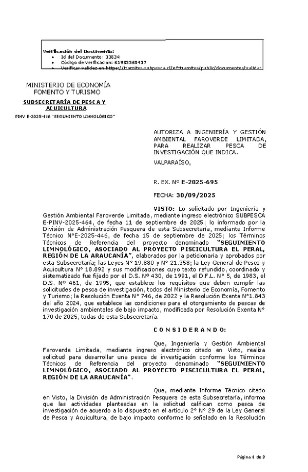 R. EX. N° E-2025-695 AUTORIZA A INGENIERÍA Y GESTIÓN AMBIENTAL FAROVERDE LIMITADA, PARA REALIZAR PESCA DE INVESTIGACIÓN QUE INDICA. (Publicado en Página Web 01-10-2025)