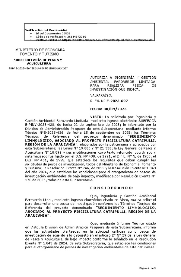 R. EX. N° E-2025-697 AUTORIZA A INGENIERÍA Y GESTIÓN AMBIENTAL FAROVERDE LIMITADA, PARA REALIZAR PESCA DE INVESTIGACIÓN QUE INDICA. (Publicado en Página Web 01-10-2025)