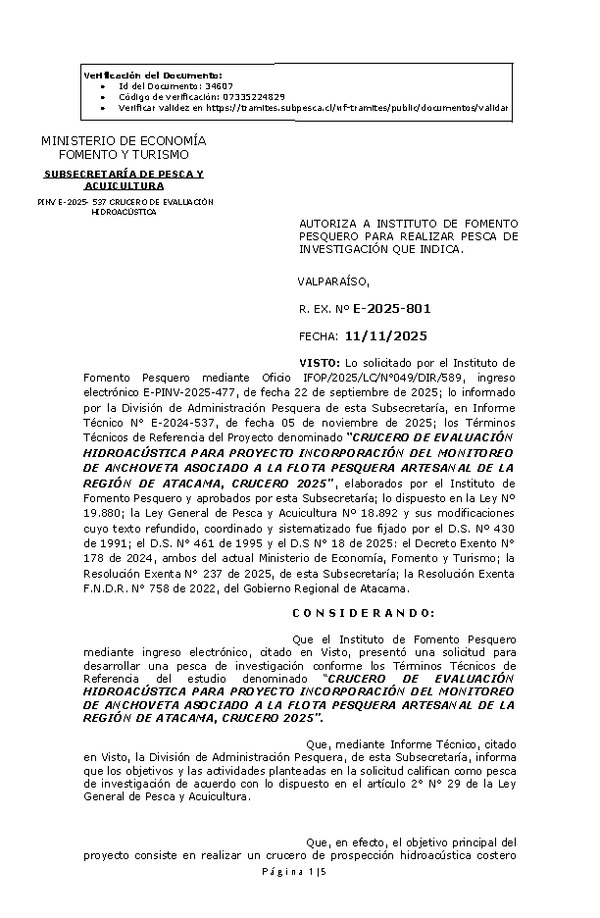 R. EX. Nº E-2025-801 AUTORIZA A INSTITUTO DE FOMENTO PESQUERO PARA REALIZAR PESCA DE INVESTIGACIÓN QUE INDICA. (Publicado en Página Web 12-11-2025)