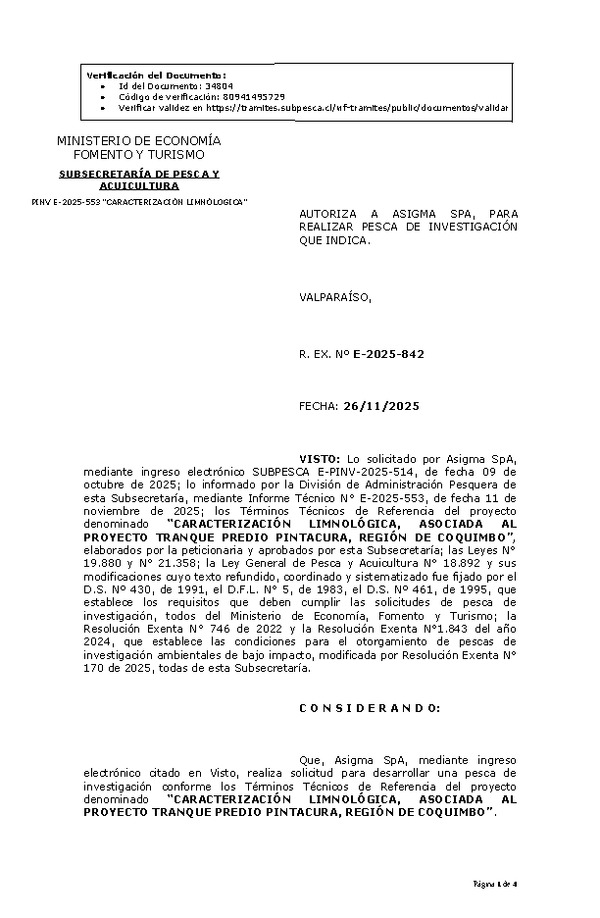 R. EX. Nº E-2025-842 AUTORIZA A ASIGMA SPA, PARA REALIZAR PESCA DE INVESTIGACIÓN QUE INDICA. (Publicado en Página Web 26-11-2025)