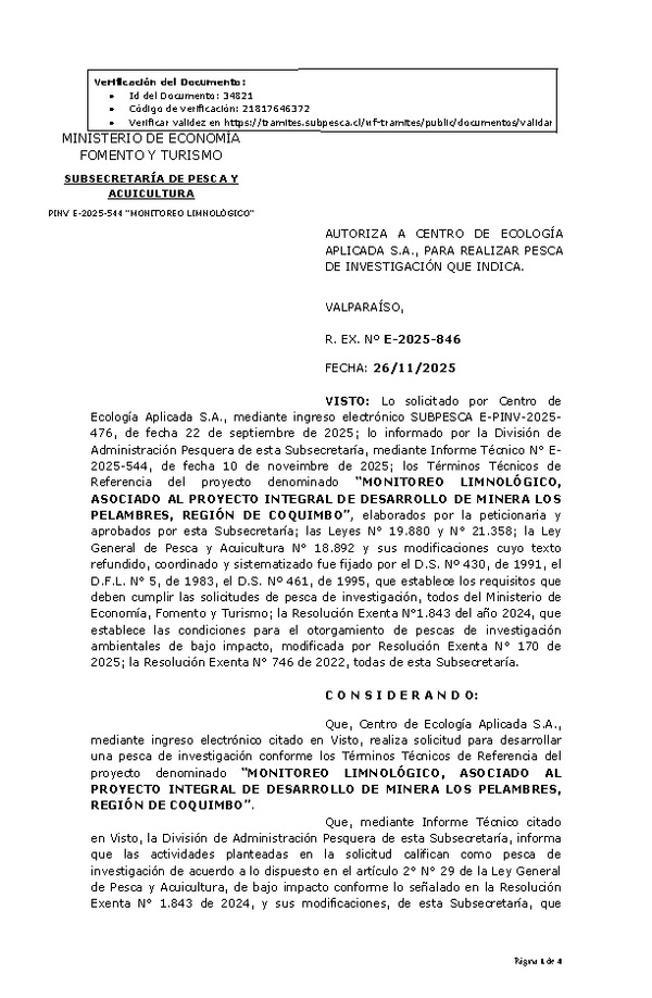 R. EX. Nº E-2025-846 AUTORIZA A CENTRO DE ECOLOGÍA APLICADA S.A., PARA REALIZAR PESCA DE INVESTIGACIÓN QUE INDICA. (Publicado en Página Web 27-11-2025)