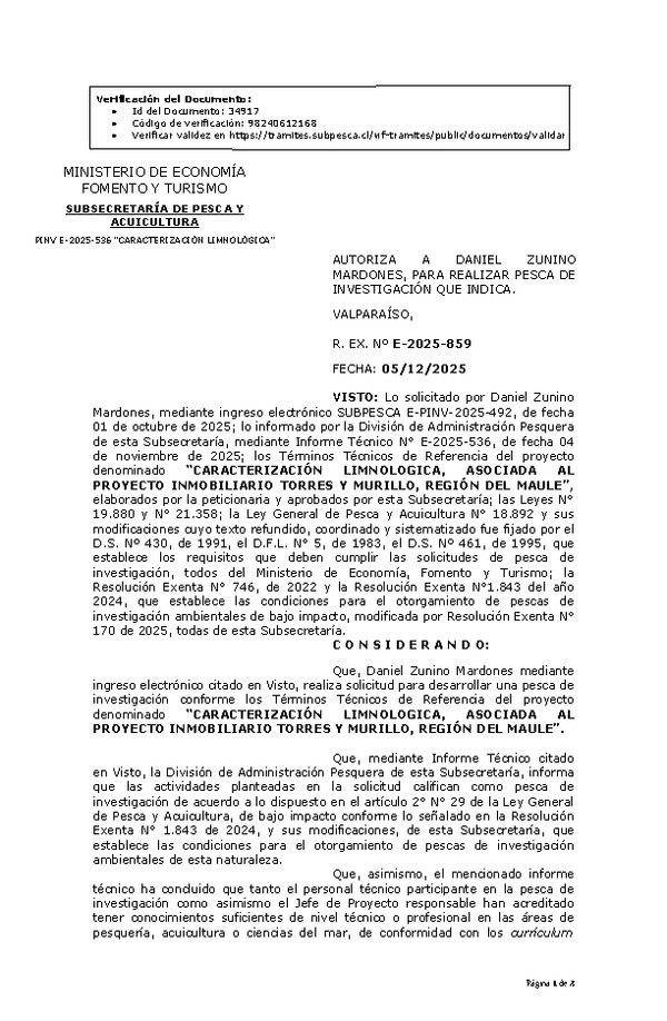 R. EX. Nº E-2025-859 AUTORIZA A DANIEL ZUNINO MARDONES, PARA REALIZAR PESCA DE INVESTIGACIÓN QUE INDICA. (Publicado en Página Web 10-12-2025)