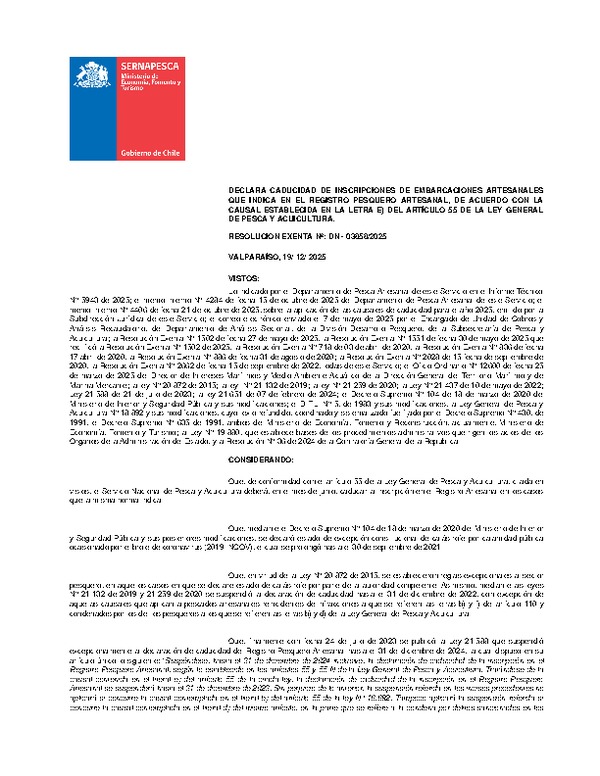 Resolución Exenta N° DN-03858/2025 Declara Caducidad de Inscripción de Embarcaciones Artesanales que Indica en el registro Pesquero Artesanal, de Acuerdo con la Causal Establecida en la Letra E) del Artículo 55 de la Ley General de Pesca y Acuicultura. (Publicado en Página Web 29-12-2025)