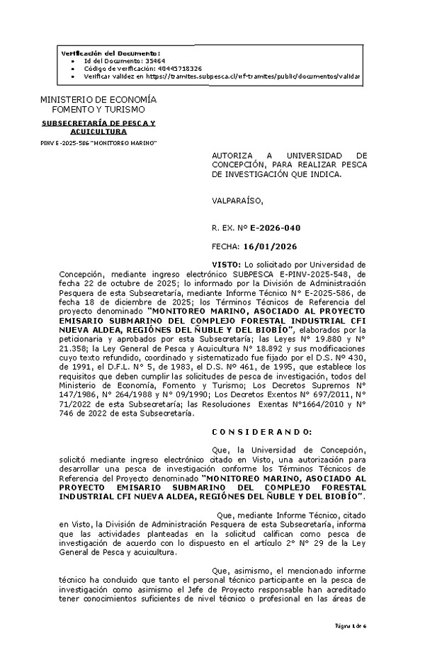 R. EX. Nº E-2026-040 AUTORIZA A UNIVERSIDAD DE CONCEPCIÓN, PARA REALIZAR PESCA DE INVESTIGACIÓN QUE INDICA. (Publicado en Página Web 19-01-2026).